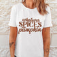 WHATEVER SPICES YOUR PUMPKIN Graphic Tee