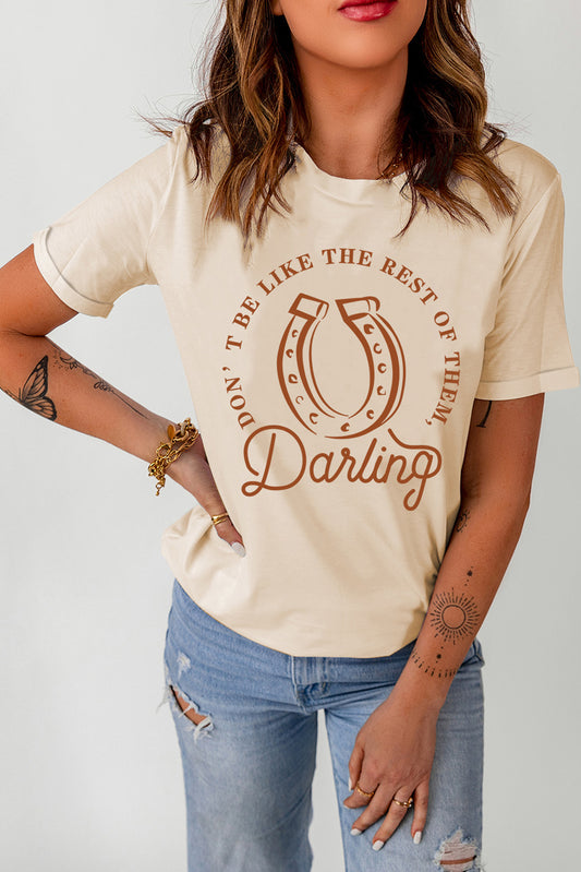 Don't Be like the Rest of them Darling Cuffed Sleeve Tee Shirt